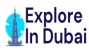 Explore In Dubai